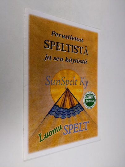 Perustietoa speltistä ja sen käytöstä