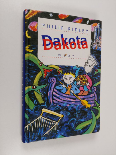 Philip Ridley : Dakota