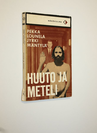 Pekka Lounela : Huuto ja meteli
