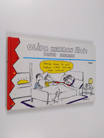 David Sipress : Olipa kerran äiti !