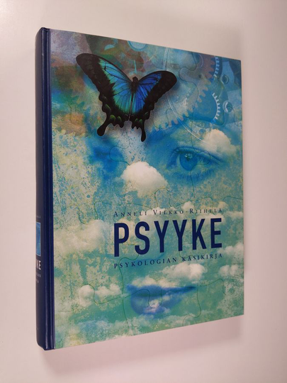 Anneli Vilkko-Riihelä : Psyyke : psykologian käsikirja