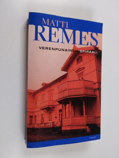 Matti Remes : Verenpunainen spiraali