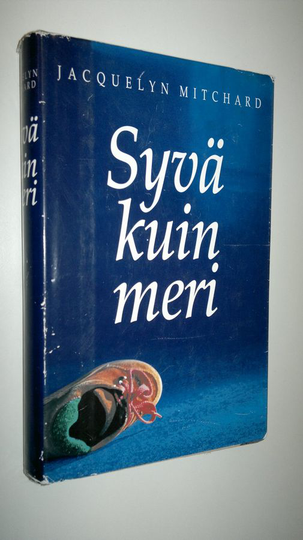 Jacquelyn Mitchard : Syvä kuin meri