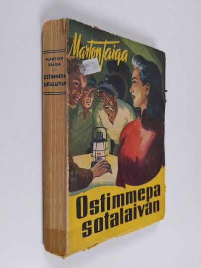 Marton Taiga : Ostimmepa sotalaivan