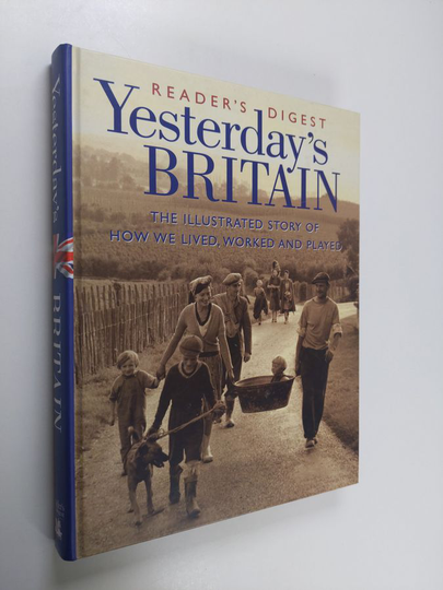 Reader's Digest Association ym. : Yesterday's Britain