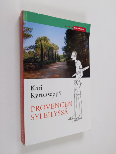 Kari Kyrönseppä : Provencen syleilyssä