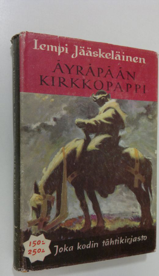 Lempi Jääskeläinen : Äyräpään kirkkopappi Henrik Makerland : historiallinen romaani