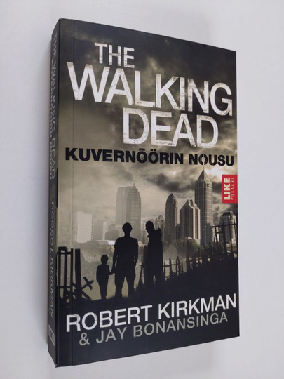 Robert Kirkman : The Walking dead : kuvernöörin nousu