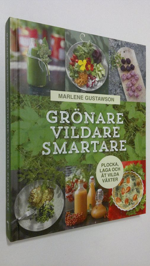 Marlene Gustawson : Grönare vildare smartare