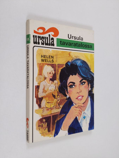 Helen Wells : Ursula tavaratalossa