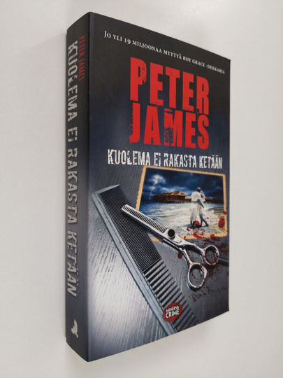 Peter James : Kuolema ei rakasta ketään