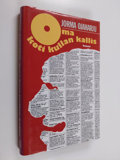 Jorma Ojaharju : Oma koti kullan kallis