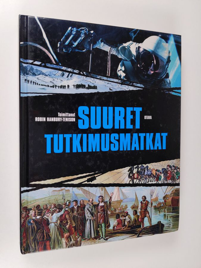 Robin Hanbury-Tenison (toim.) : Suuret tutkimusmatkat
