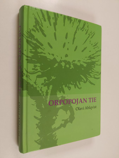 Olavi Ahlqvist : Orpopojan tie