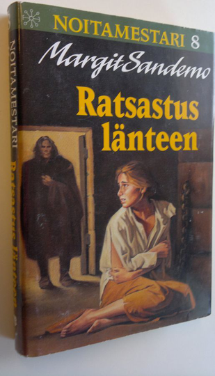 Margit Sandemo : Ratsastus länteen - Noitamestari 8