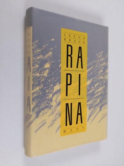 Leena Krohn : Rapina ja muita papereita