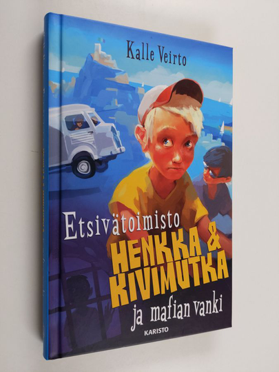 Kalle Veirto : Etsivätoimisto Henkka & Kivimutka ja mafian vanki
