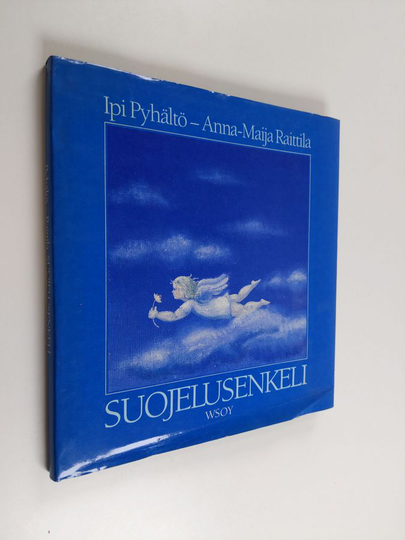 Ipi Pyhältö : Suojelusenkeli