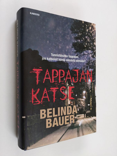 Belinda Bauer : Tappajan katse