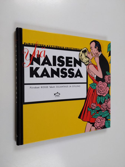 Stephane Rosse : Naisen kanssa ; Yhä naisen kanssa