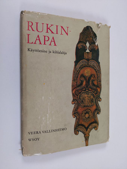 Veera Vallinheimo : Rukinlapa : käyttöesine ja kihlalahja
