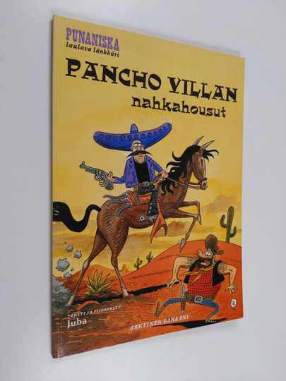 Juba : Pancho Villan nahkahousut