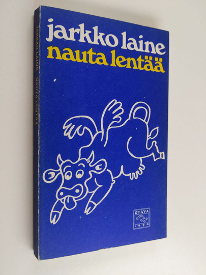 Jarkko Laine : Nauta lentää : runoja