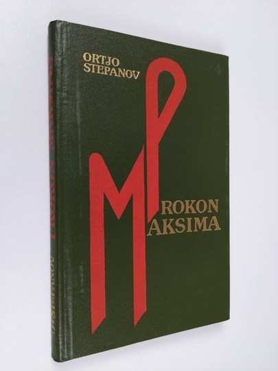 Ortjo Stepanov : Prokon Maksima : romaani