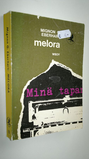 Mignon G. Eberhart : Melora