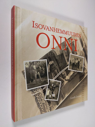 Isovanhemmuuden onni