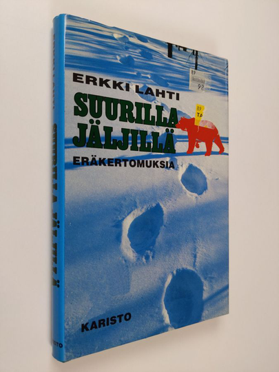 Erkki Lahti : Suurilla jäljillä