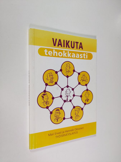 Mari Ervast : Vaikuta tehokkaasti