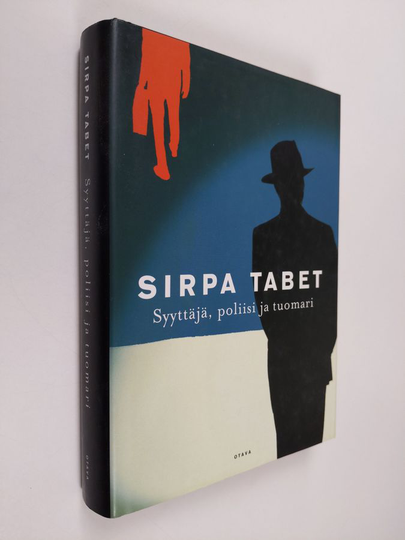 Sirpa Tabet : Syyttäjä, poliisi ja tuomari