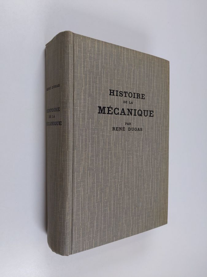 René Dugas : Histoire de la mécanique