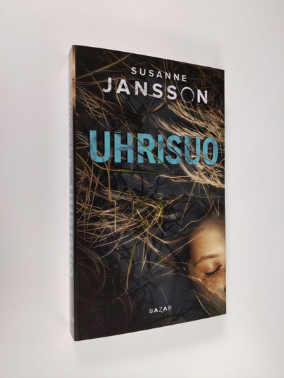 Susanne Jansson : Uhrisuo