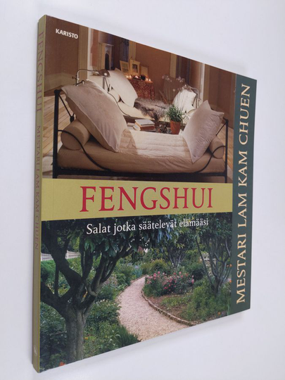 Kam Chuen Lam : Fengshui : salat jotka säätelevät elämääsi