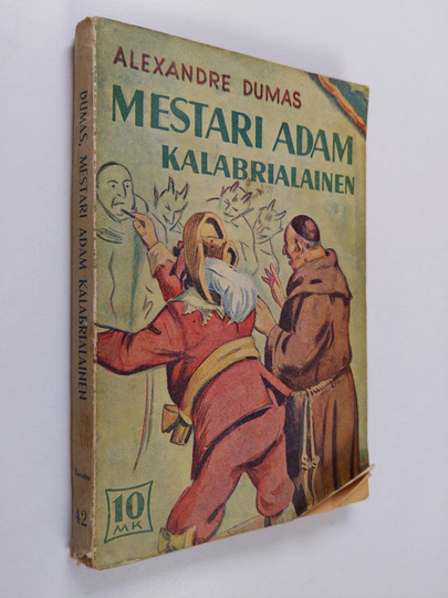 Alexandre Dumas : Mestari Adam Kalabrialainen - kertomus Italian rosvoelämästä
