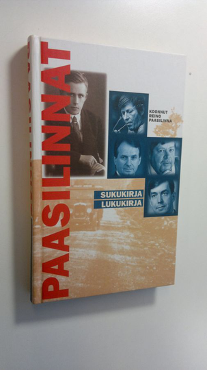 Reino Paasilinna (koonnut) : Paasilinnat : sukukirja - lukukirja