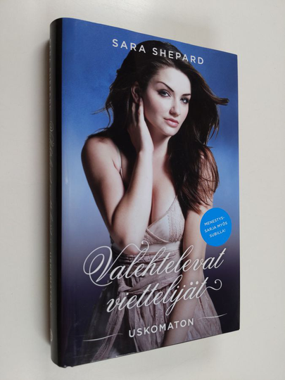 Sara Shepard : Uskomaton