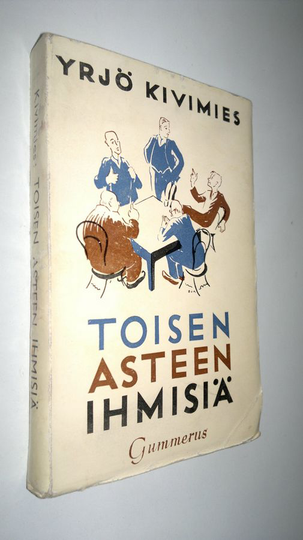 Yrjö Kivimies : Toisen asteen ihmisiä