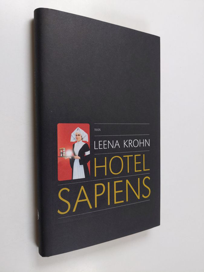 Leena Krohn : Hotel Sapiens ja muita irrationaalisia kertomuksia