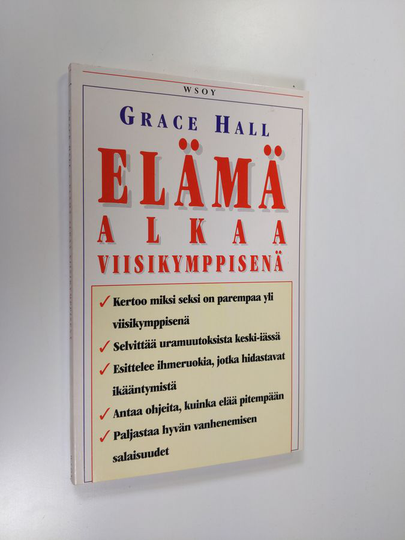 Grace Hall : Elämä alkaa viisikymppisenä