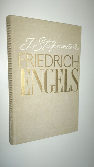 Jevgerja Stepanova : Friedrich Engels