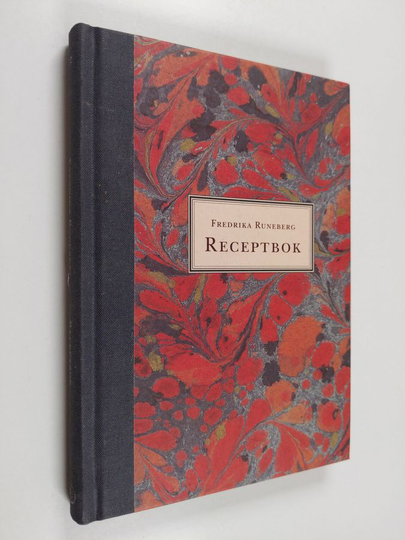Fredrika Runeberg : Receptbok