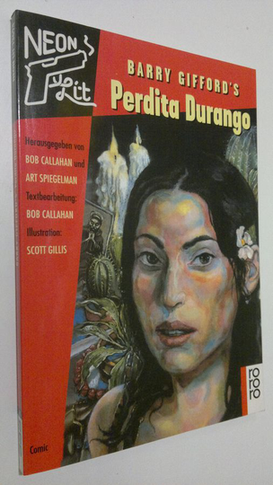 Bob Callahan (hg.) : Barry Gifford's Perdita Durango : [Comic]