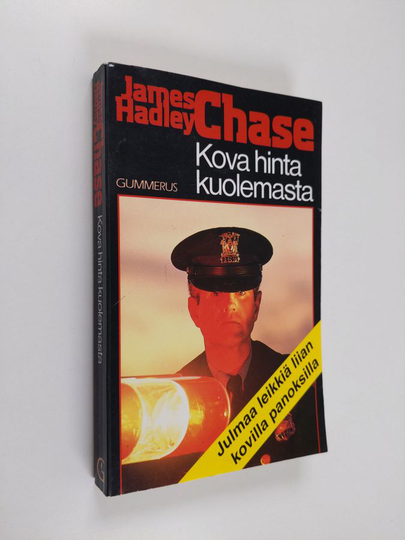 James Hadley Chase : Kova hinta kuolemasta : salapoliisiromaani