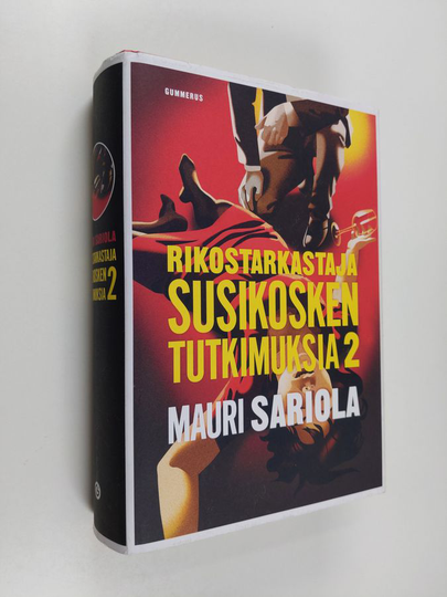 Mauri Sariola : Rikostarkastaja Susikosken tutkimuksia 2 : Leivätön pöytä on katettu ; Susikoski ottaa omansa ; Kohtalokas Itämeren-risteily