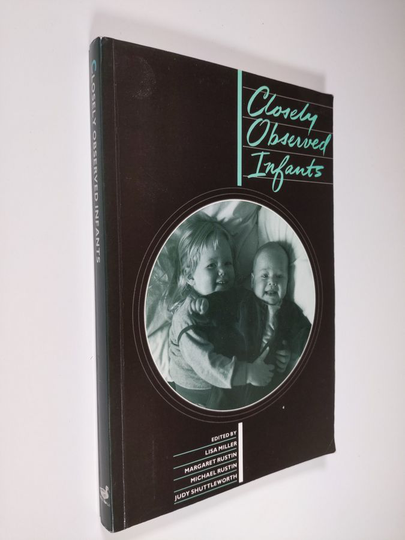 Lisa Miller : Closely observed infants