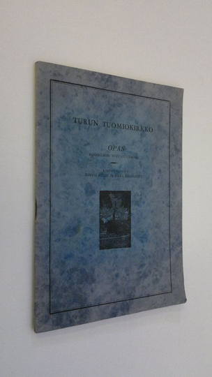 Juhani Rinne : Turun tuomiokirkko : opas kokoelmiin tutustuttaessa
