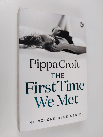 Pippa Croft : The First Time We Met